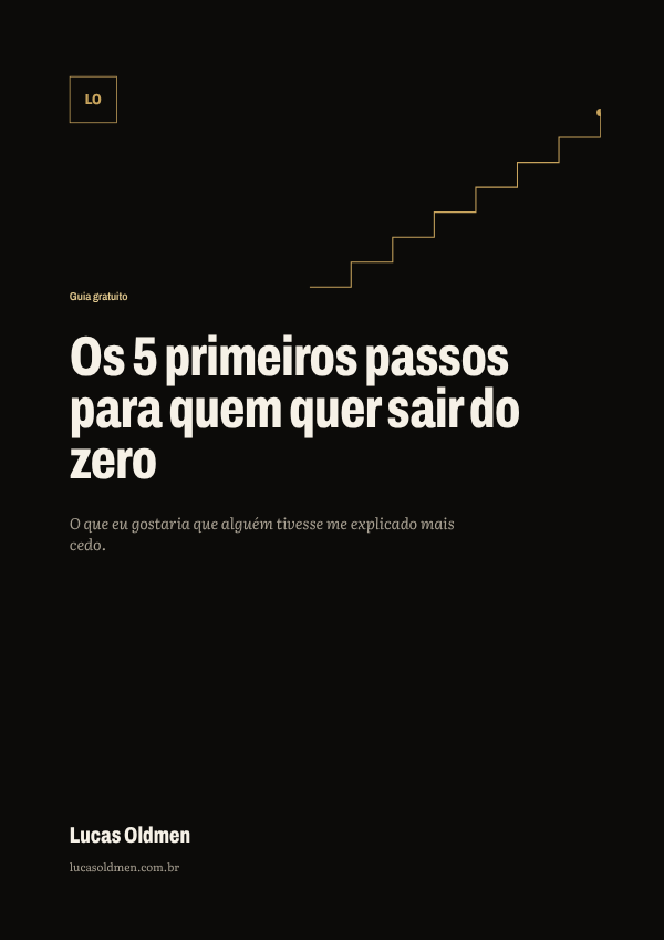 Capa do guia Os 5 primeiros passos para quem quer sair do zero